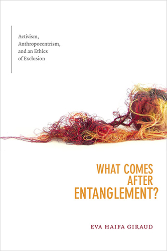 Online book talk: Eva Giraud, What Comes After Entanglement?