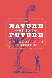Online book talk: Emily Pawley, The Nature of the Future