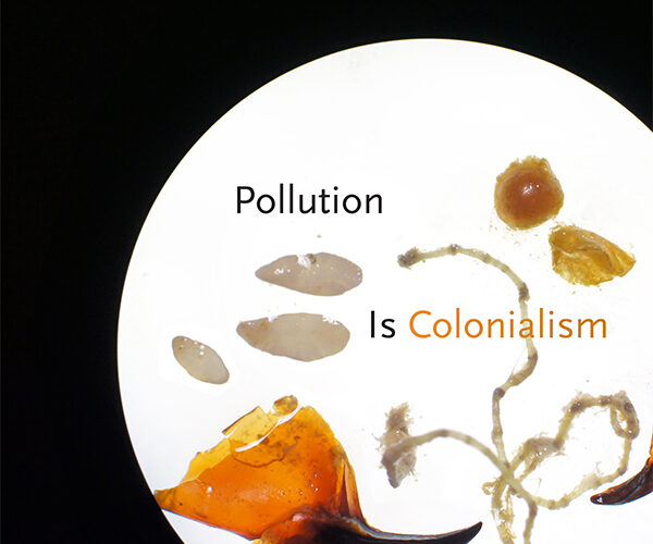 Online book talk: Liboiron, Pollution is Colonialism