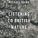 Online book talk: Guida, Listening to British Nature