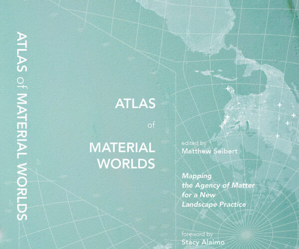 Online book talk: Seibert, Atlas of Material Worlds