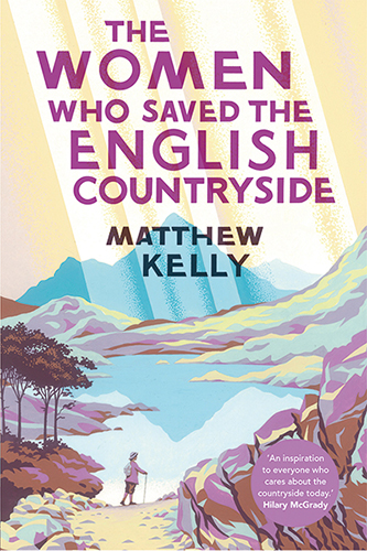 Online book talk: Kelly, The Women Who Saved The English Countryside