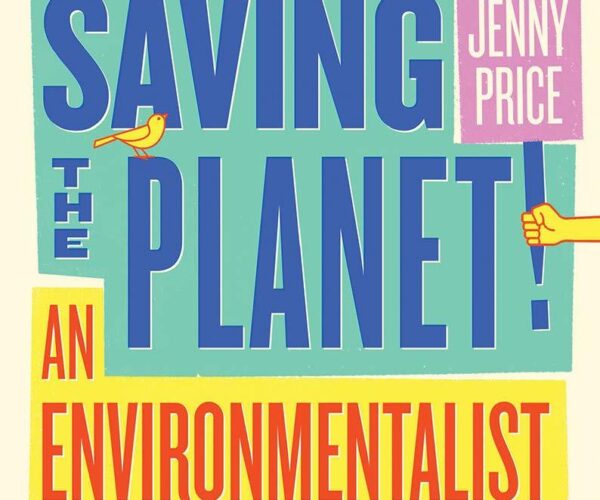 Online book talk: Price, Stop Saving the Planet