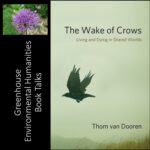 Greenhouse Environmental Humanities Book Talks