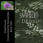 Greenhouse Environmental Humanities Book Talks