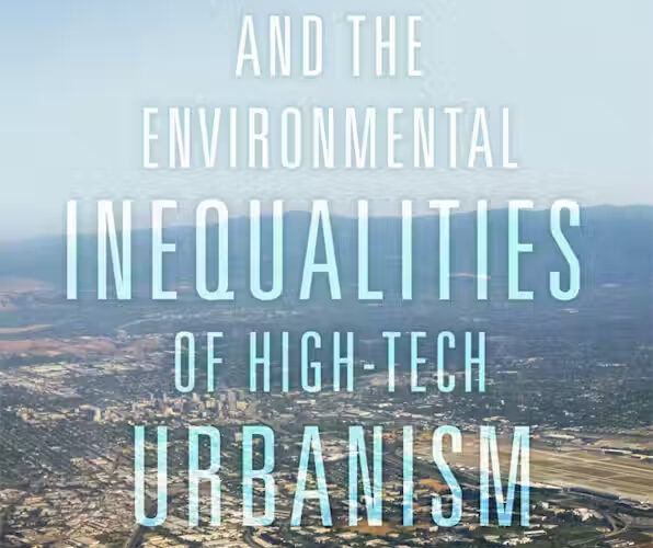 Online book talk: Heppler, Silicon Valley and the Environmental Inequalities