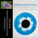 Greenhouse Environmental Humanities Book Talks