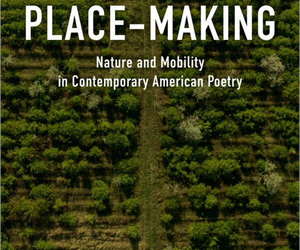 Online book talk: Rauscher, Ecopoetic Place-making