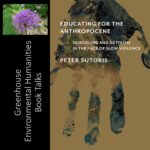 Greenhouse Environmental Humanities Book Talks