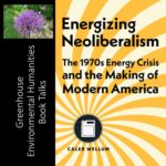Greenhouse Environmental Humanities Book Talks