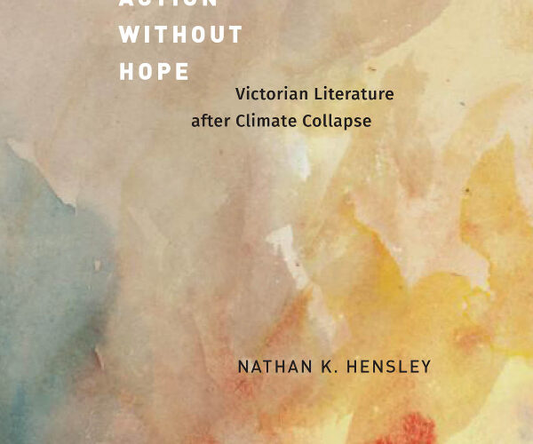 Online book talk: Hensley, Action Without Hope