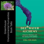 Greenhouse Environmental Humanities Book Talks