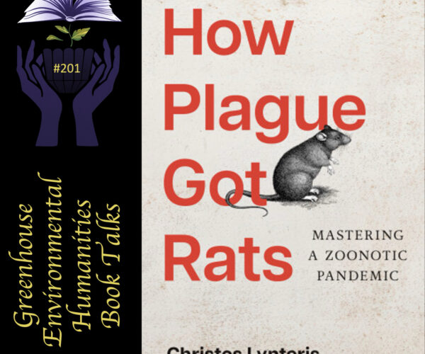 Online book talk: Lynteris, How Plague Got Rats